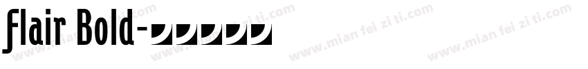 Flair Bold字体转换